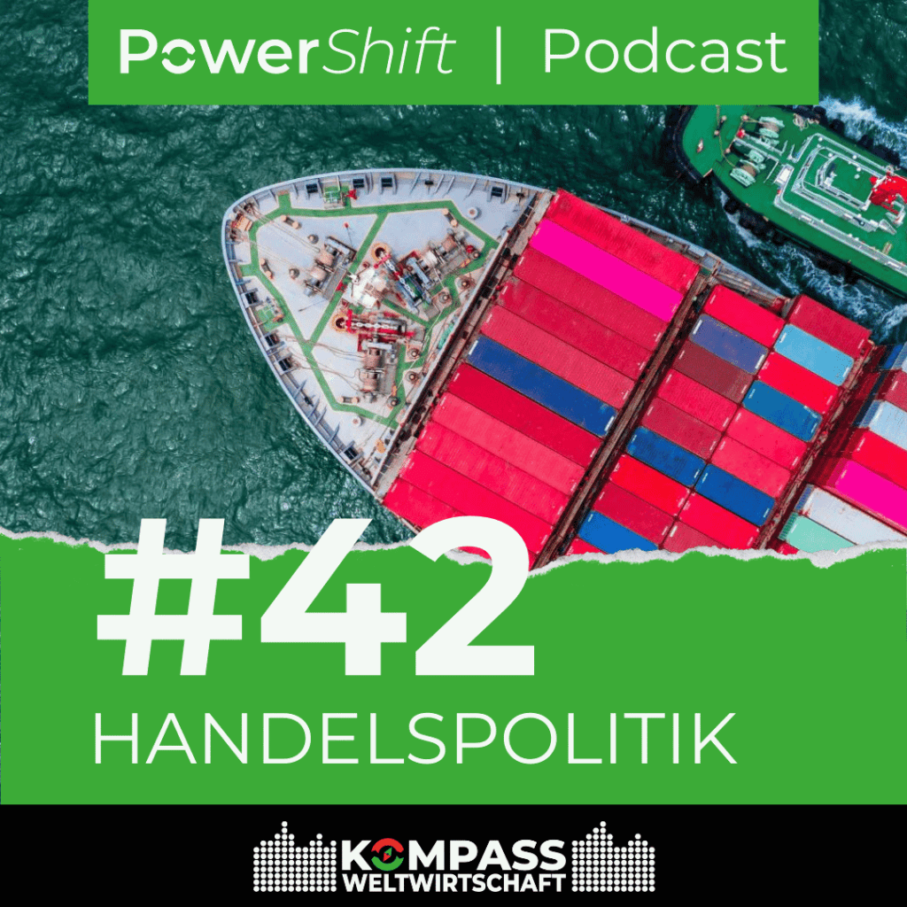 PowerShift Podcast Handelspolitik